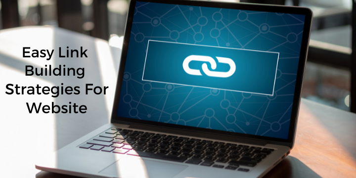 Easy Link Building Strategies For Website